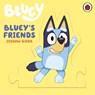 Bluey: Bluey's Friends - Bluey - 9780241790526