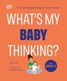 What's My Baby Thinking? - Tanith Carey ; Dr Angharad Rudkin - 9780241794753