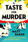 A Taste For Murder - Matt Baker - 9780241795262