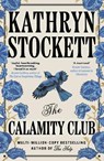 The Calamity Club - Kathryn Stockett - 9780241796917