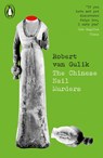 The Chinese Nail Murders - Robert Van Gulik - 9780241796931