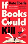 If Books Could Kill - Kate Eberle - 9780241798867