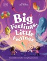 Big Feelings, Little Feelings - Andrea Mills - 9780241807750