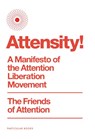 Attensity! - The Friends of Attention - 9780241810965