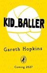 Kid Baller - Gareth Hopkins - 9780241823095