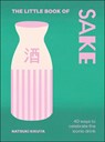 The Little Book of Sake - Natsuki Kikuya - 9780241828922