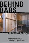 Behind Bars - Jeffrey Ian Ross Ph.D ; Stephen C. Richards Ph.D - 9780241881620