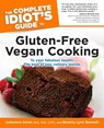 The Complete Idiot's Guide to Gluten-Free Vegan Cooking - Beverly Bennett ; Julieanna Hever - 9780241884867