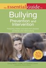 The Essential Guide to Bullying Prevention and Intervention - Cindy Miller ; Cynthia Lowen - 9780241885284