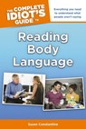 The Complete Idiot's Guide to Reading Body Language - Susan Constantine - 9780241885611