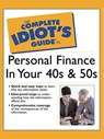 The Complete Idiot's Guide to Personal Finance in Your 40's & 50's - Sarah Fisher ; Susan Shelly - 9780241885727