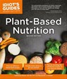 Plant-Based Nutrition, 2E - Julieanna Hever ; Raymond J. Cronise - 9780241888407