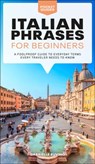Italian Phrases for Beginners - Gabrielle Euvino - 9780241889015