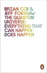 The Quantum Universe - Brian Cox ; Jeff Forshaw - 9780241952702