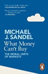 What Money Can't Buy - Michael J. Sandel - 9780241954485