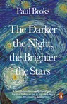 The Darker the Night, the Brighter the Stars - Paul Broks - 9780241957462