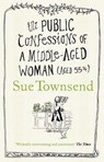 The Public Confessions of a Middle-Aged Woman - Sue Townsend - 9780241961766