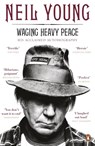 Waging Heavy Peace - Neil Young - 9780241962169