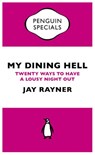 My Dining Hell - Jay Rayner - 9780241963203