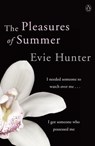 The Pleasures of Summer - Evie Hunter - 9780241966655