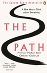 The Path - Professor Michael Puett ; Christine Gross-Loh - 9780241970423