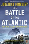 The Battle of the Atlantic - Jonathan Dimbleby - 9780241972106