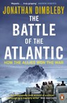 The Battle of the Atlantic - Jonathan Dimbleby - 9780241972113