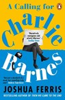 A Calling for Charlie Barnes - Joshua Ferris - 9780241972953