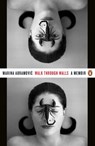 Walk Through Walls - Marina Abramovic - 9780241974513
