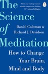 The Science of Meditation - Daniel Goleman ; Richard Davidson - 9780241975701