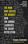 The Man Who Solved the Market - Gregory Zuckerman - 9780241981344