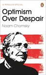 Optimism Over Despair - Noam Chomsky ; C J Polychroniou - 9780241981979