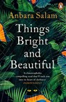 Things Bright and Beautiful - Anbara Salam - 9780241982242