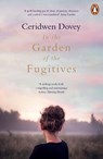 In the Garden of the Fugitives - Ceridwen Dovey - 9780241982440