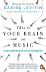 This is Your Brain on Music - Daniel Levitin - 9780241987353