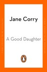 We All Have Our Secrets - Jane Corry - 9780241989029