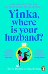 Yinka, Where is Your Huzband? - Lizzie Damilola Blackburn - 9780241991947