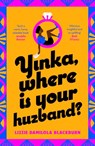 Yinka, Where is Your Huzband? - Lizzie Damilola Blackburn - 9780241991954
