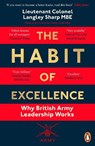 The Habit of Excellence - Lt Col Langley Sharp - 9780241992180