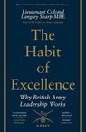 The Habit of Excellence - Lt Col Langley Sharp - 9780241992197
