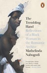 The Trembling Hand - Mathelinda Nabugodi - 9780241997208