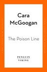 The Poison Line - Cara McGoogan - 9780241998366