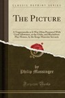 PICT - MASSINGER,  Philip - 9780243445851