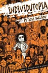 Individutopia: A novel set in a neoliberal dystopia - Joss Sheldon - 9780244806743