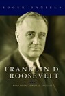 Franklin D. Roosevelt - Roger Daniels - 9780252039515