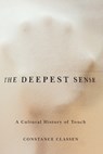 The Deepest Sense - Constance Classen - 9780252078590