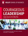 Courageous Leadership - Terry Campbell ; Chris Cook ; John W. Hill ; Ray Luther ; Eric Johnson ; Kelly Watkins - 9780253015082