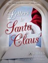 Letters to Santa Claus - The Elves ; Emily Weisner Thompson - 9780253017949