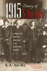1915 Diary of S. An-sky - S. A. An-sky - 9780253020451