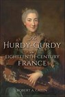 The Hurdy-Gurdy in Eighteenth-Century France - Robert A. Green - 9780253025135